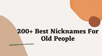 Image result for Old People Names