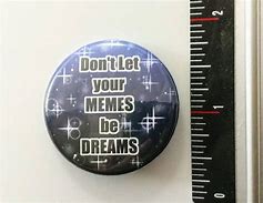 Image result for Funny Meme Buttons