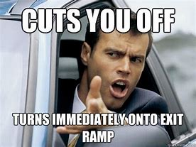 Image result for Meme Ramp Driving