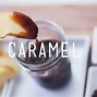 Image result for Healthy Caramel