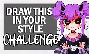 Image result for Draw in Your Own Style Challenge
