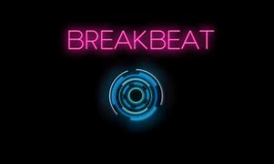 Image result for Breakbeat