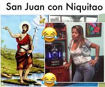 Image result for Memes De San Juan