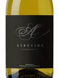 Image result for Atrevida Chardonnay