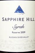 Image result for Sapphire Hill Syrah Sapphire Hill Russian River Valley