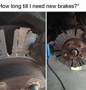 Image result for Brakes Memes