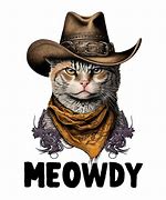Image result for Meowdy Cat Meme
