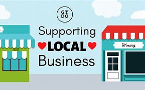 Image result for We Love to Support Local Businesses