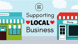 Image result for We Support Local Businesses