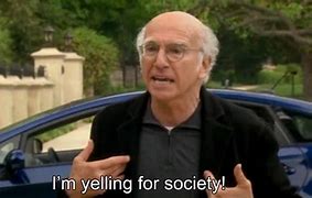 Image result for Curb Your Enthusiasm Meme