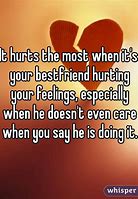 Image result for Best Friend Hurt Quotes