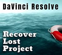 Image result for Resolve Recover Deleted Project