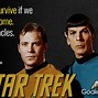 Image result for Star Trek Quotes Boldly Go