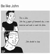 Image result for Do You Know John Meme