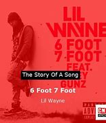 Image result for 6 Foot Song