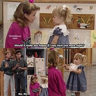 Image result for Michelle Tanner Duh Meme