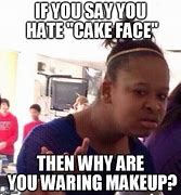 Image result for Cake Woman Face Makeup Meme