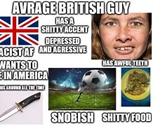 Image result for Average British Man Meme