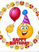 Image result for Happy Birthday Emoji Meme