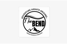 Image result for The Bend Podcast
