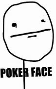 Image result for Best Poker Face