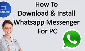 Image result for Install WhatsApp Messenger for Laptop