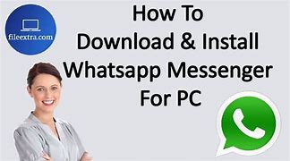 Image result for WhatsApp Messenger for PC