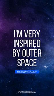 Image result for Space Quotes Inspiration