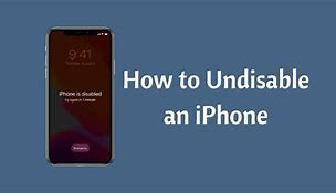 Image result for How Do U Undisable a iPhone