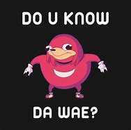 Image result for Do You Know De Wey Meme Knuckles