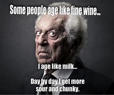 Image result for Memes On Aging