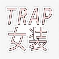 Image result for Adorable Trap Stickers