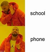 Image result for School Phone Meme