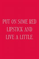 Image result for red lipsticks quotes