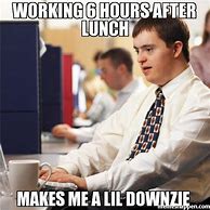 Image result for Lunch Meme Work Funny