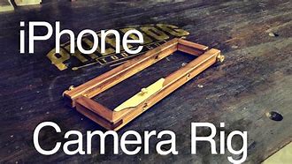 Image result for DIY iPhone Camera Rig