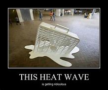 Image result for Heat Stress Memes