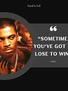 Image result for Paid in Full Quotes