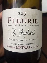 Image result for Metrat Fleurie Roilette Vieilles Vignes