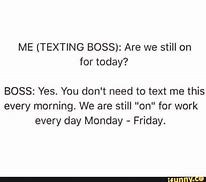 Image result for Texting at Work Meme