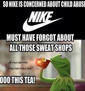 Image result for Nike Sweatshop Meme