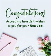 Image result for Happy First Day of Your New Job Images