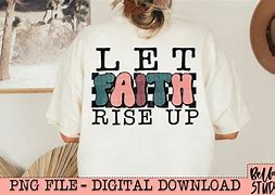 Image result for Let Faith Rise Up