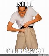 Image result for Meme ES Hora De Man Dar Memes