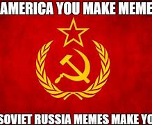 Image result for Funny Soviet Russia Memes