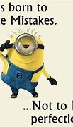 Image result for Goofy Minion Quotes