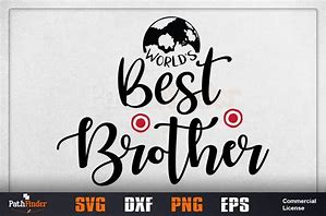 Image result for World's Best Little Brother SVG