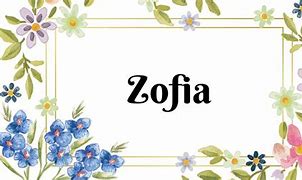 Image result for co_oznacza_zofia