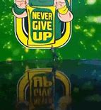 Image result for John Cena Never Give Up Vector