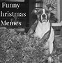 Image result for Funny Christmas Season Memes